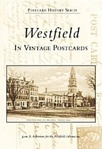 Westfield in Vintage Postcards (Novelty)