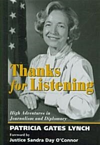 Thanks for Listening (Paperback, 1st)
