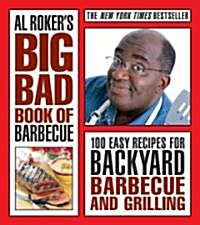 Al Rokers Big Bad Book of Barbeque (Paperback, Reprint)