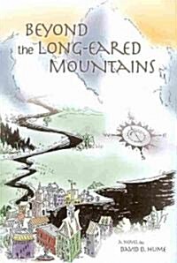 Beyond the Long-Eared Mountains (Paperback)