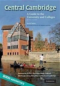 Central Cambridge : A Guide to the University and Colleges (Hardcover, 2 Revised edition)