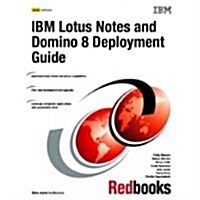 IBM Lotus Notes and Domino 8 Deployment Guide (Paperback)
