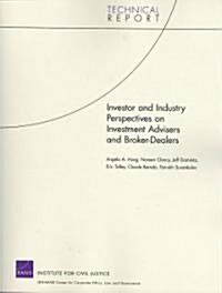 Investor and Industry Perspectives on Investment Advisers and Broker-Dealers (Paperback)
