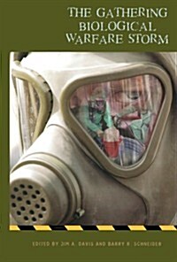 The Gathering Biological Warfare Storm (Paperback)