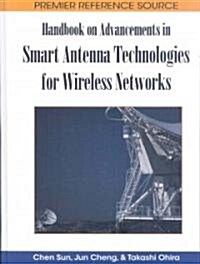 Handbook on Advancements in Smart Antenna Technologies for Wireless Networks (Hardcover)