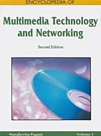 Encyclopedia of Multimedia Technology and Networking, Second Edition (Hardcover, 2, Revised)
