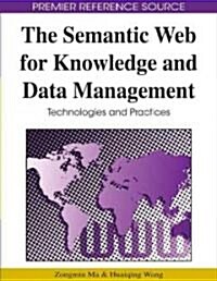 The Semantic Web for Knowledge and Data Management (Hardcover)