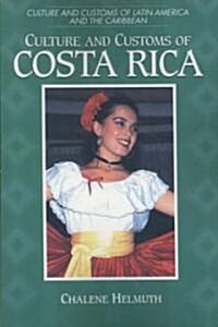 Culture and Customs of Costa Rica (Paperback)