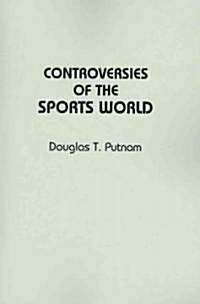 Controversies of the Sports World (Paperback)