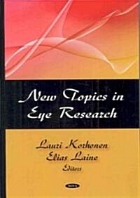 New Topics in Eye Research (Hardcover, UK)