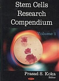 Stem Cells Research Compendium (Hardcover)