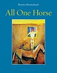 All One Horse (Paperback, Deckle Edge)