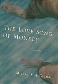 The Love Song of Monkey (Paperback)