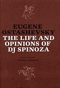 The Life and Opinions of DJ Spinoza (Paperback)