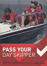 Pass Your Day Skipper (Paperback)