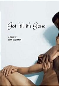 Got Til Its Gone (Paperback)