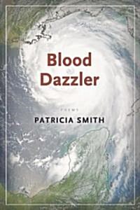 Blood Dazzler (Paperback)