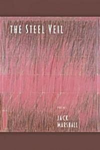 The Steel Veil (Paperback)