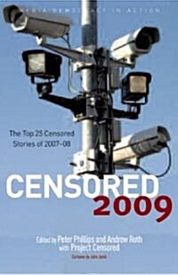 Censored 2009: The Top 25 Censored Stories of 2007#08 (Paperback, 2009)