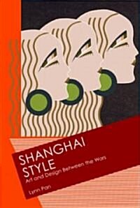 Shanghai Style (Paperback)