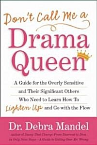 [중고] Don‘t Call Me a Drama Queen! (Paperback)