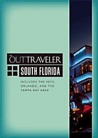 The Out Traveler South Florida (Paperback)