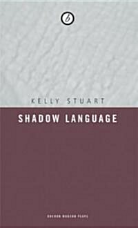 Shadow Language (Paperback)