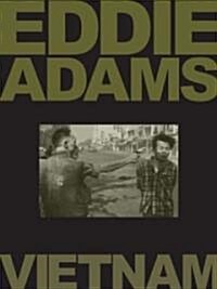 Eddie Adams: Vietnam (Hardcover)
