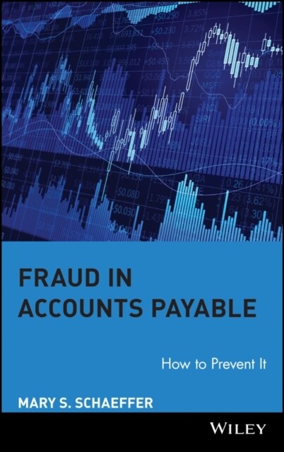 Fraud in Accounts Payable: How to Prevent It (Hardcover)