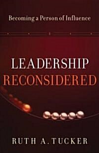 Leadership Reconsidered (Paperback)