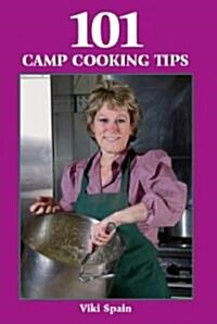 101 Camp Cooking Tips (Paperback)