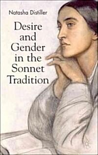 Desire and Gender in the Sonnet Tradition (Hardcover)