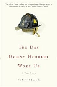 The Day Donny Herbert Woke Up: A True Story (Paperback)