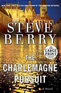 The Charlemagne Pursuit (Paperback, Large Print)