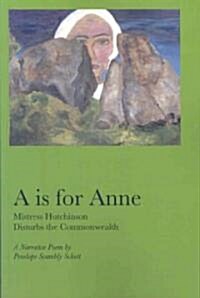 A is for Anne (Paperback)