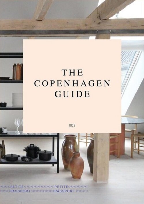 Petite Passport : The Copenhagen Guide (네덜란드판): 2018년호