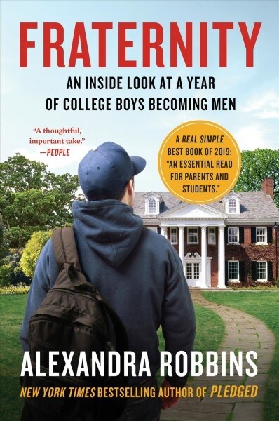 Fraternity: An Inside Look at a Year of College Boys Becoming Men (Paperback)