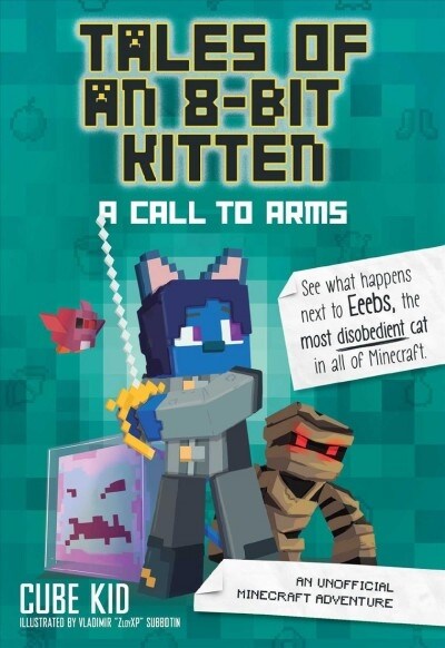 [중고] Tales of an 8-Bit Kitten: A Call to Arms: An Unofficial Minecraft Adventure Volume 2 (Paperback)