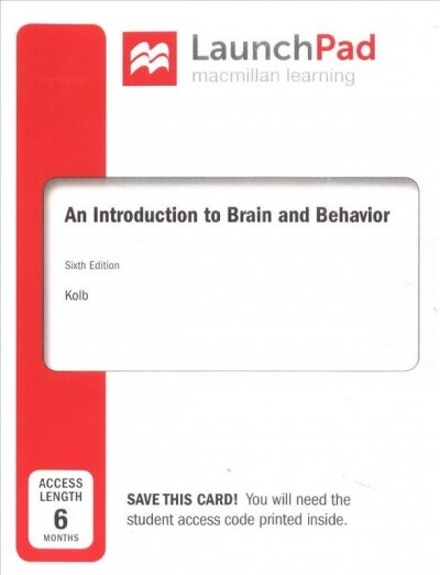 Launchpad for an Introduction to Brain and Behavior, Six-months Access (Pass Code, 6th)