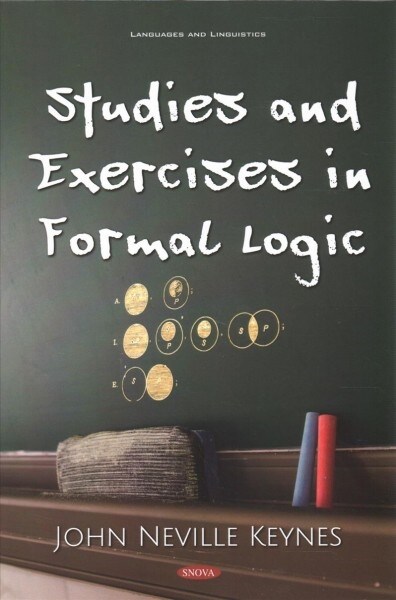Studies and Exercises in Formal Logic (Hardcover)