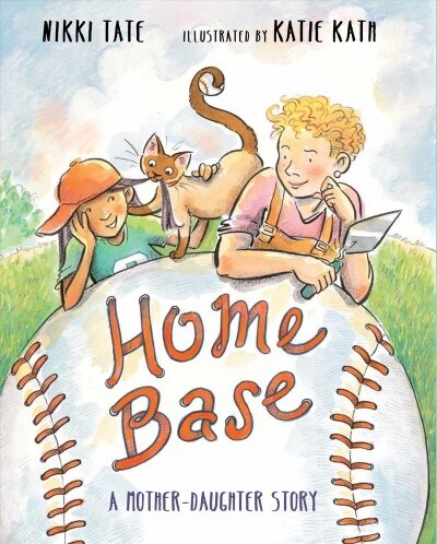 Home Base: A Mother-Daughter Story (Hardcover)