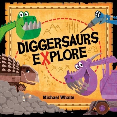 Diggersaurs Explore (Hardcover)