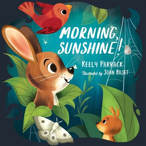 Morning, Sunshine! (Hardcover)