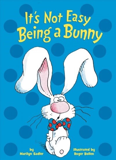 Its Not Easy Being a Bunny: An Early Reader Book for Kids (Board Books)