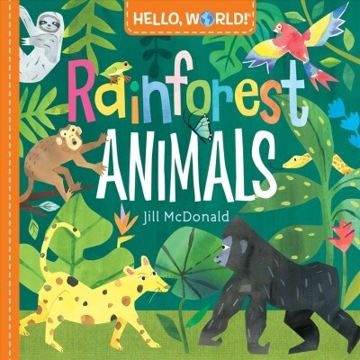 Hello, World! Rainforest Animals (Board Books)