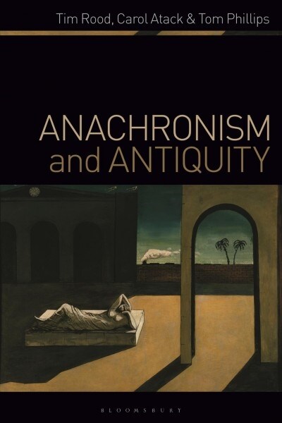 Anachronism and Antiquity (Hardcover)