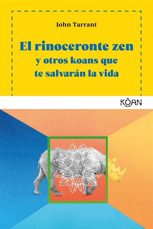 El Rinoceronte Zen (Paperback)