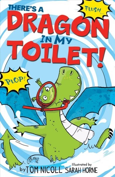 Theres a Dragon in My Toilet (Paperback)
