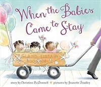 When the Babies Came to Stay (Hardcover)
