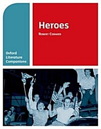 Oxford Literature Companions: Heroes (Paperback)